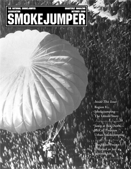 SMOKEJUMPER, ISSUE NO. 29, OCTOBER 2000 the Old Man Used to Sit at His Accounts for Members