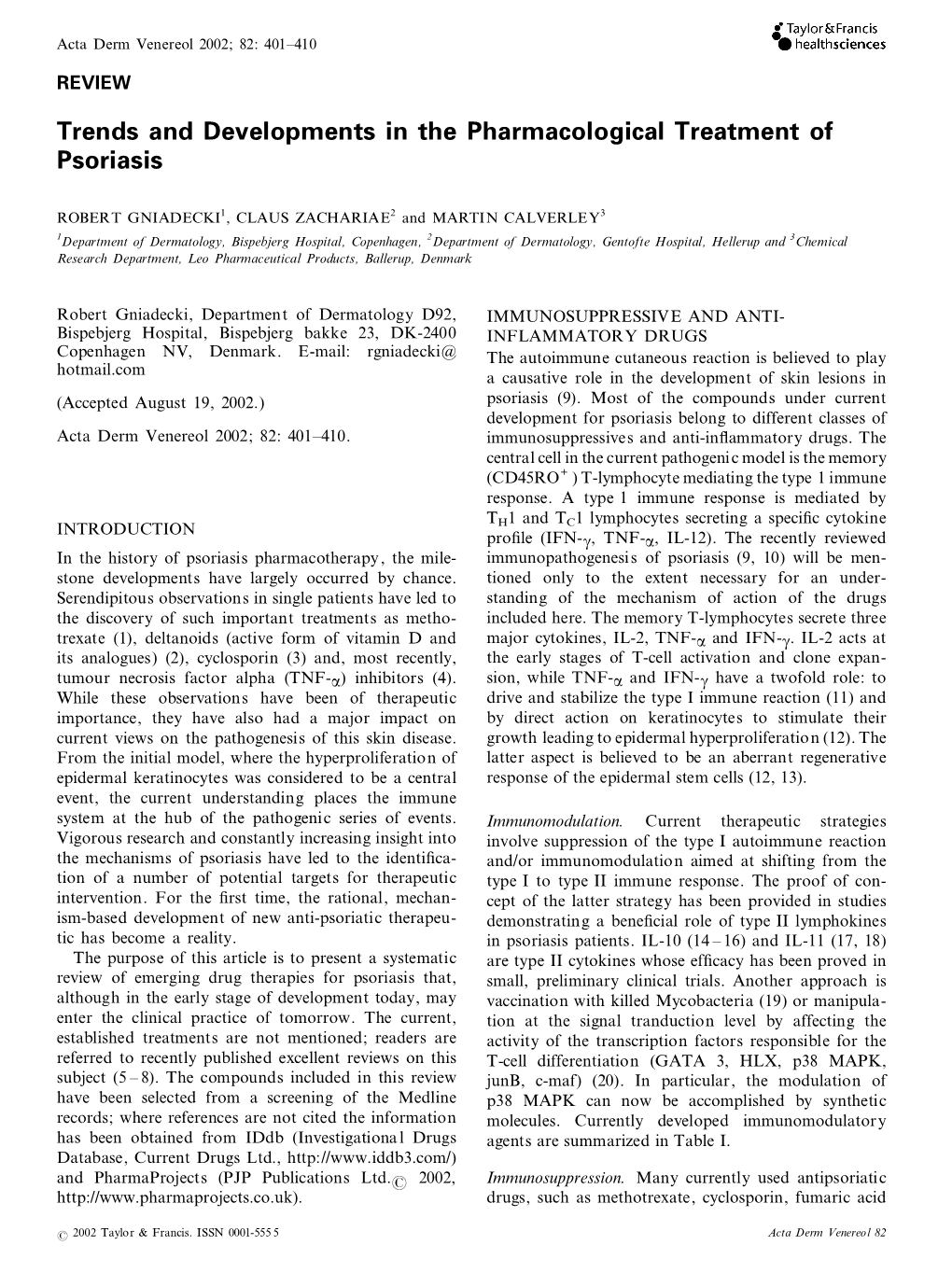 Trends and Developments in the Pharmacological Treatment of Psoriasis