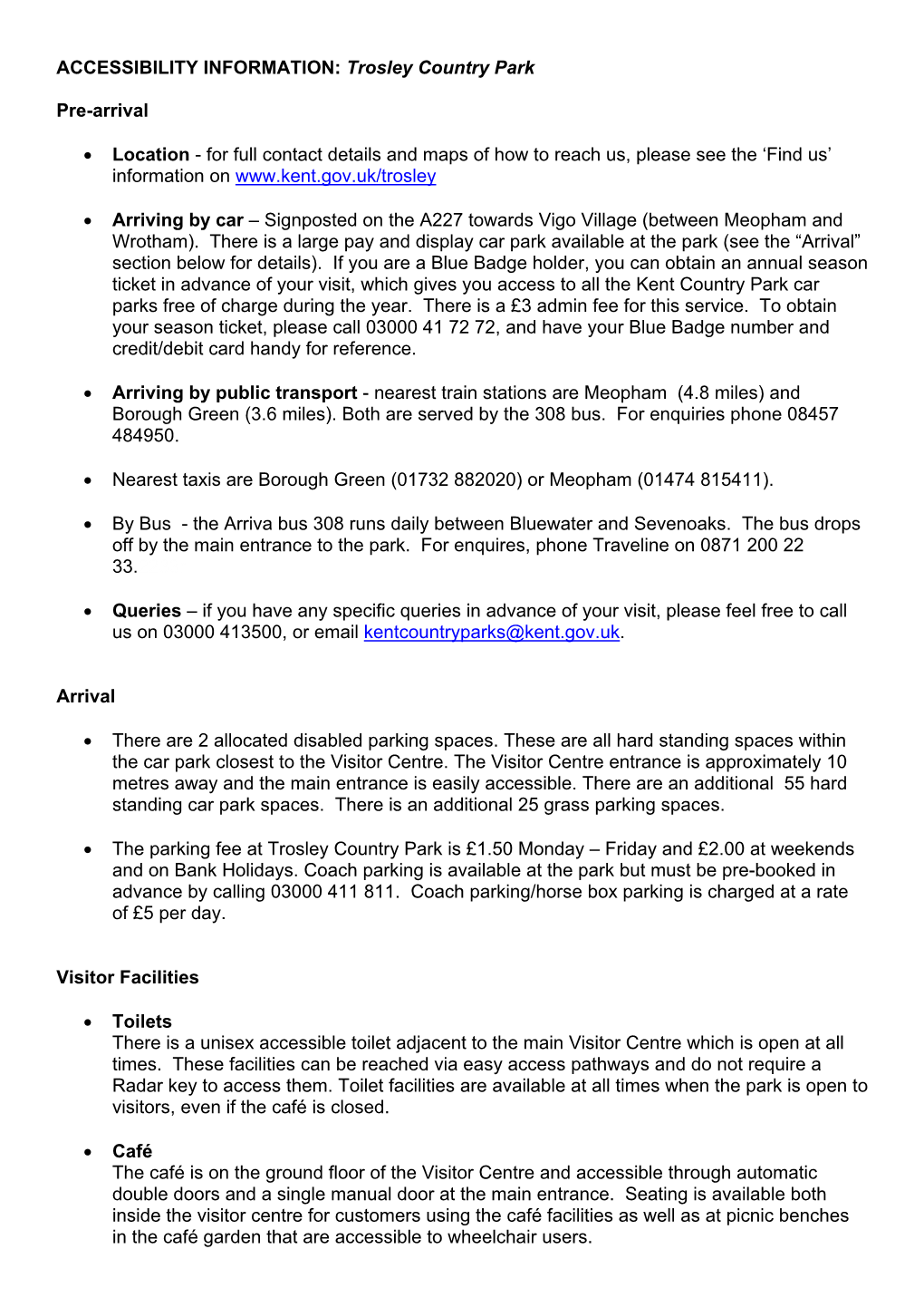 ACCESSIBILITY INFORMATION: Trosley Country Park Pre-Arrival