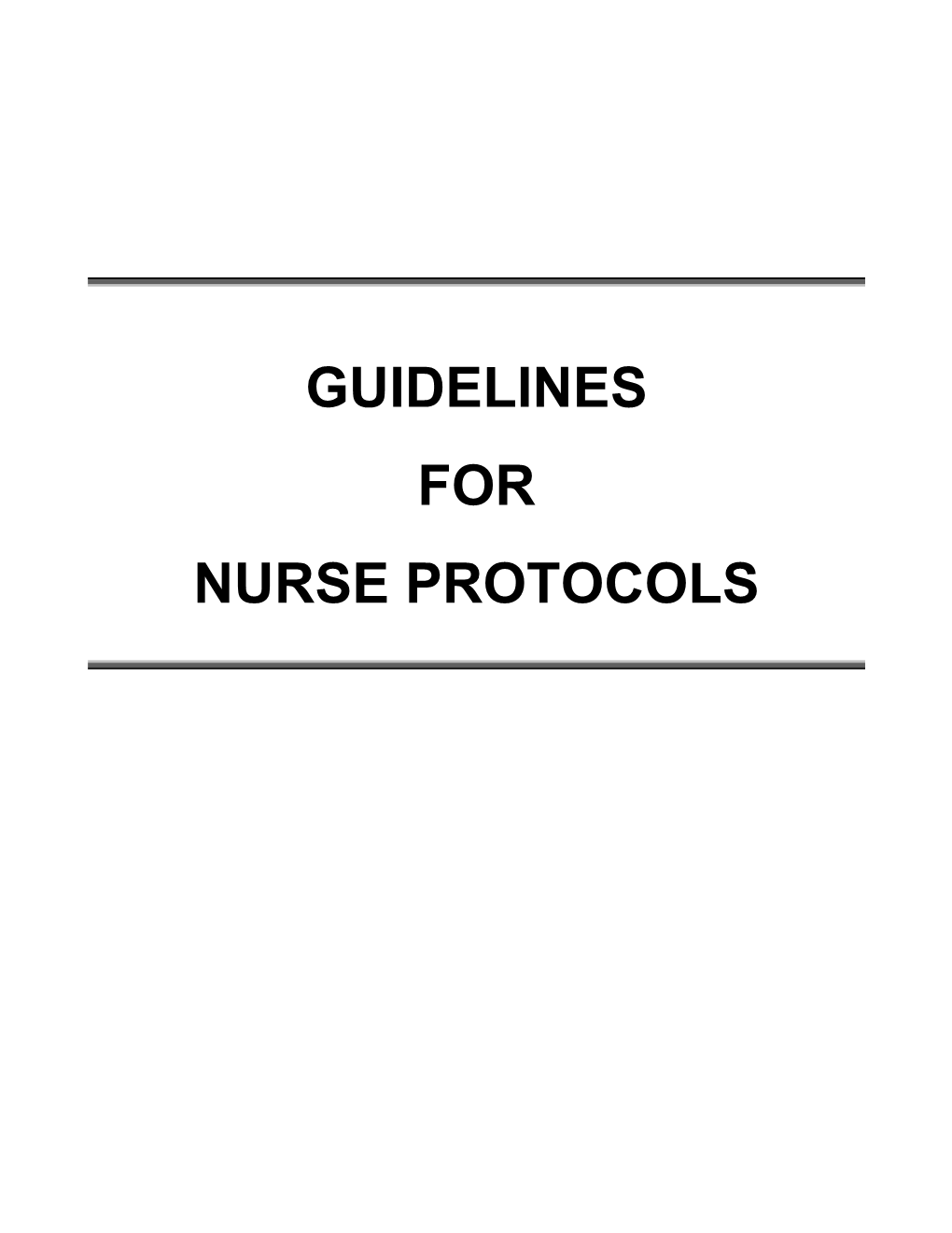 Guidelines for Nurse Protocols 3 A