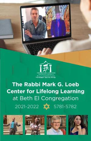 The Rabbi Mark G. Loeb Center for Lifelong Learning at Beth El