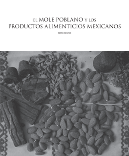 El Mole Poblano Y Los Productos Alimenticios Mexicanos