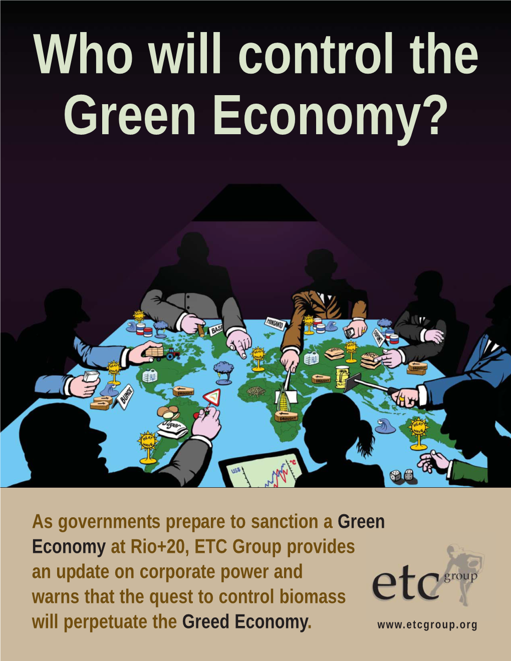 Who Will Control the Green Economy? Is ETC Group Foundation (Germany), the Lillian Goldman Charitable Communiqué No