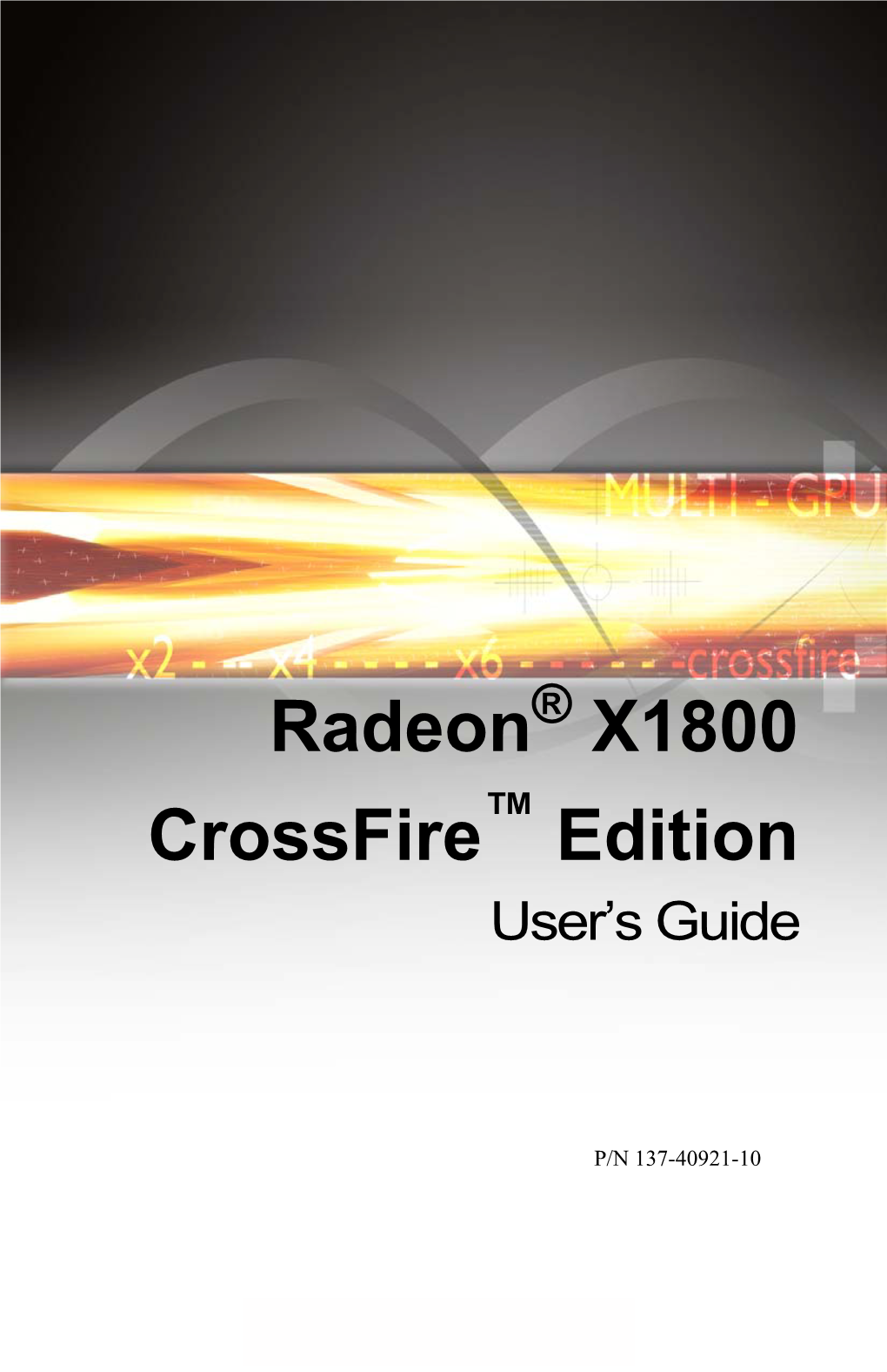 X1800 Crossfire™ Edition User’S Guide