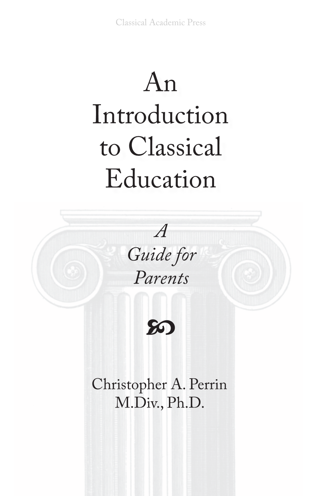 an-introduction-to-classical-education-docslib