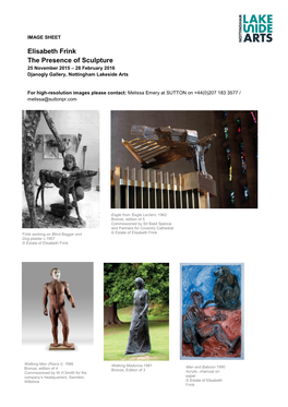 Elisabeth Frink the Presence of Sculpture 25 November 2015 – 28 February 2016 Djanogly Gallery, Nottingham Lakeside Arts