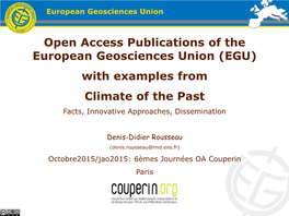 Open Access Publications of the European Geosciences Union (EGU) with Examples from Climate of the Past Facts, Innovative Approaches, Dissemination