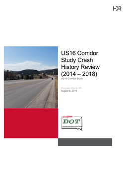 US16 Corridor Study Crash History Review (2014 – 2018) US16 Corridor Study