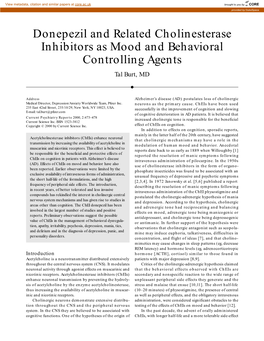 Donepezil and Related Cholinesterase Inhibitors As Mood and Behavioral Controlling Agents Tal Burt, MD