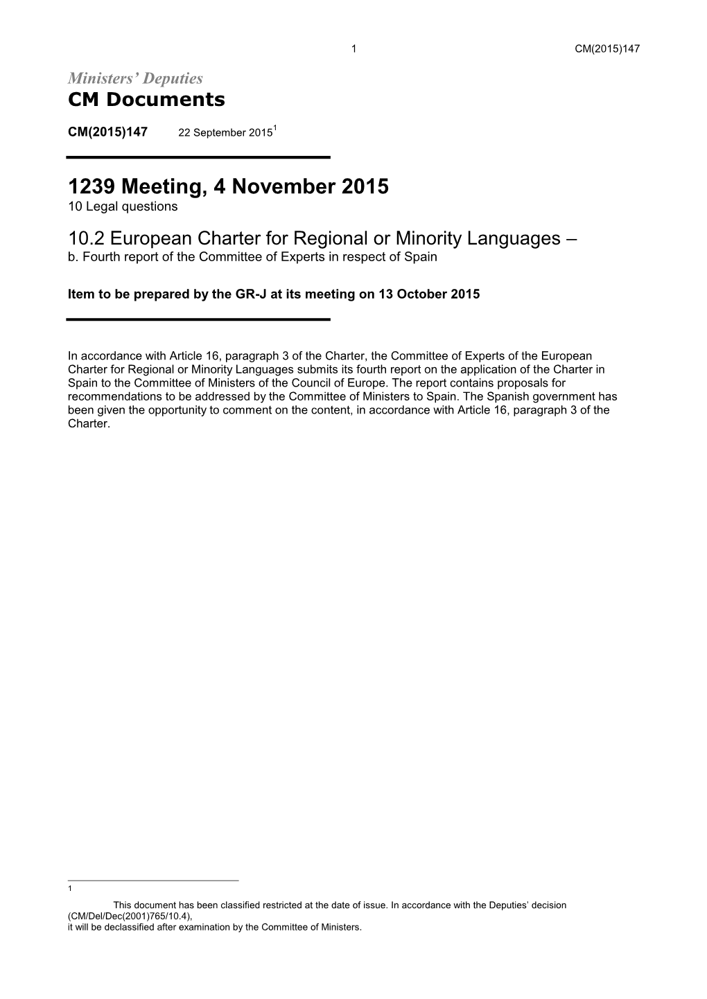 1239 Meeting, 4 November 2015 10 Legal Questions