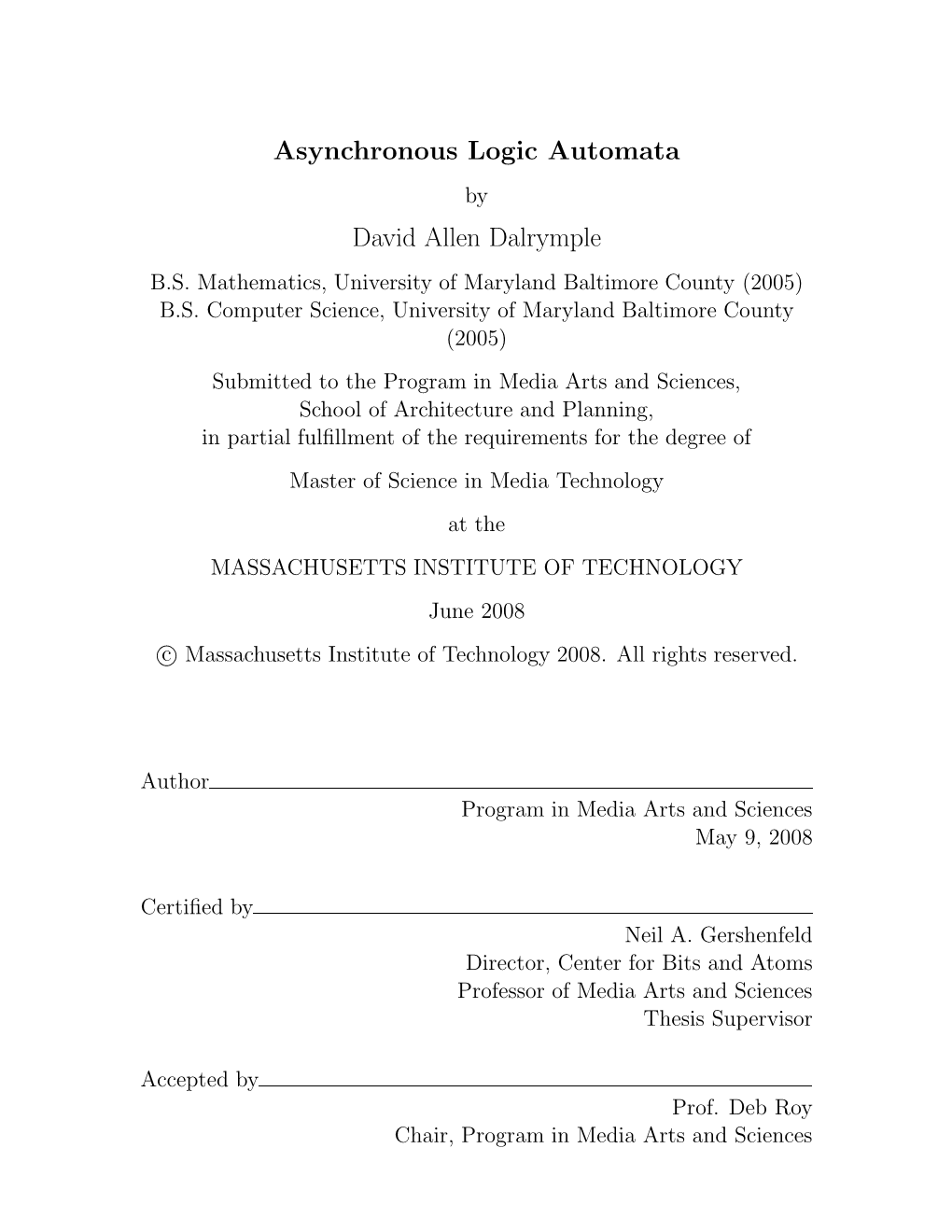 Asynchronous Logic Automata David Allen Dalrymple