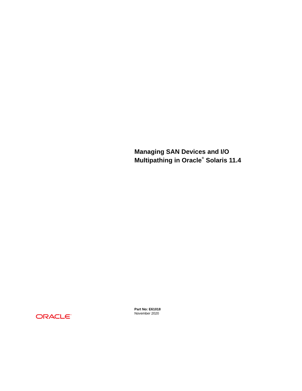 Managing SAN Devices and I/O Multipathing in Oracle® Solaris 11.4