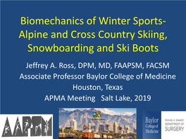 Alpine and Cross Country Skiing, Snowboarding and Ski Boots Jeffrey A