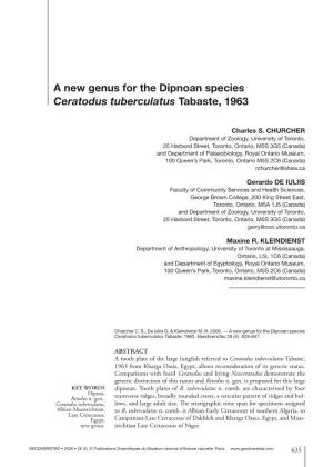 A New Genus for the Dipnoan Species Ceratodus Tuberculatus Tabaste, 1963