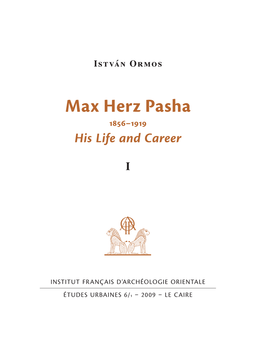 Max Herz Pasha 1856–1919 His Life and Career