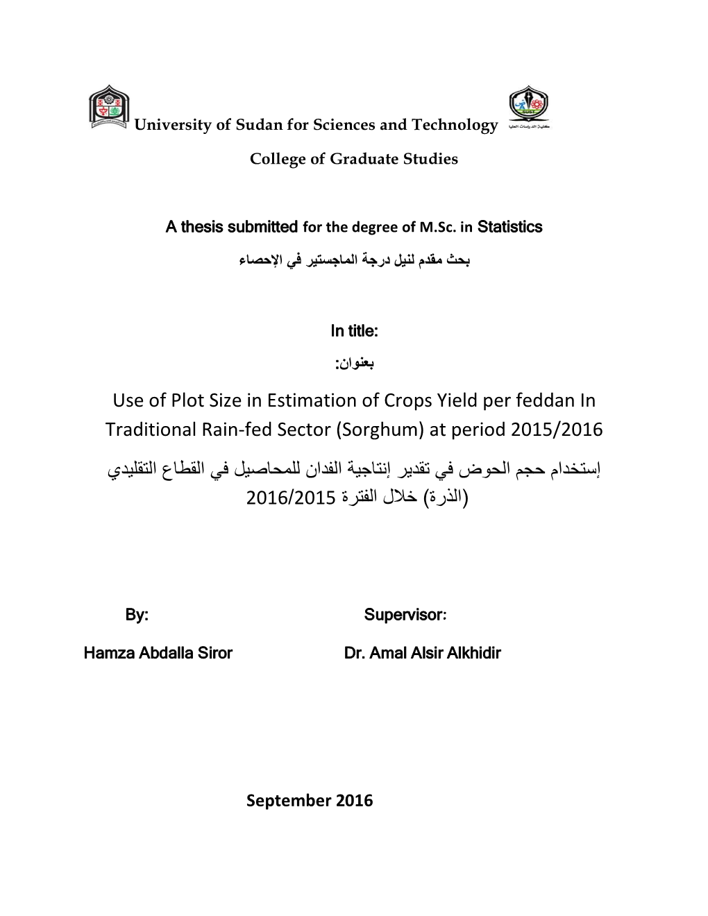 Use of Plot Size in Estimation of Crops Yield Per Feddan in Traditional