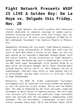Fight Network Presents WSOF 25 LIVE & Golden Boy: De La Hoya