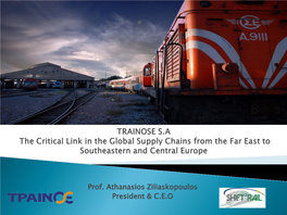 TRAINOSE S.A. the Critical Link in the Global Supply Chains from The