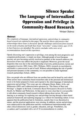 Silence Speaks: the Language of Internalized Oppression and Privilege in Community-Based Research Vivian Chavez