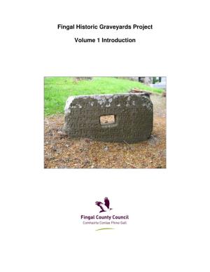 Fingal Historic Graveyards Project Volume 1