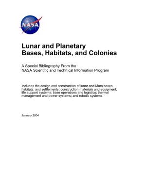 Lunar and Planetary Bases, Habitats, and Colonies
