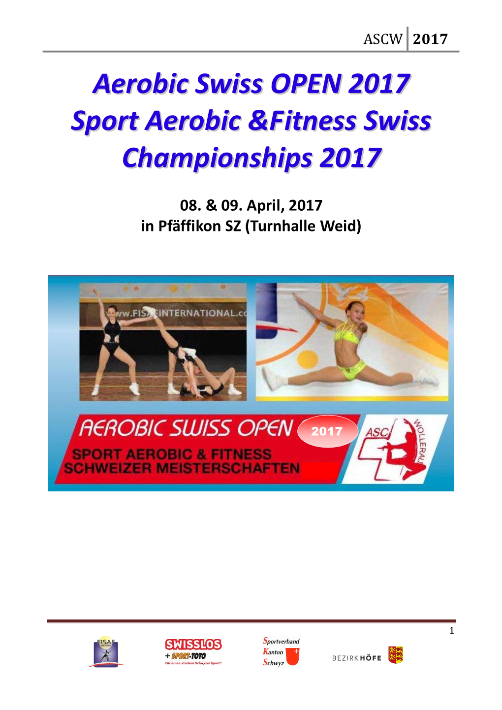AEROBIC SWISS OPEN 2017 + NAME of TEAM Or ATHLETE’