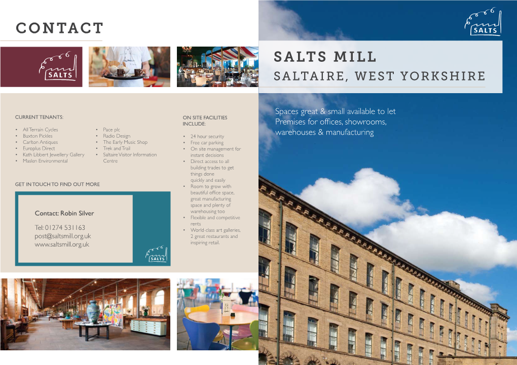 CONTACT SALTS MILL Visitors Guide SALTS MILL SALTS MILL SALTAIRE, WEST YORKSHIRE Visitors Guide