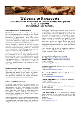 Welcome to Naracoorte 21St Australasian Conference on Cave and Karst Management 10 to 15 May 2015 Naracoorte, South Australia
