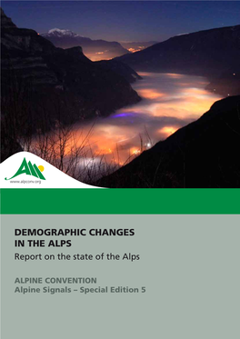 DEMOGRAPHIC CHANGES in the ALPS Report on the State of the Alps