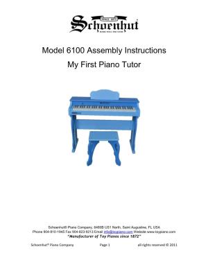 Model 6100 Assembly Instructions My First Piano Tutor