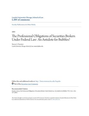 The Professional Obligations of Securities Brokers Under Federal Law: an Antidote for Bubbles?