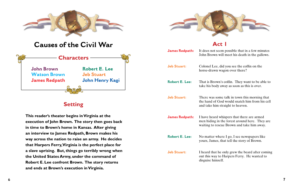 Causes of the Civil War Characters John Brown Robert E. Lee Watson