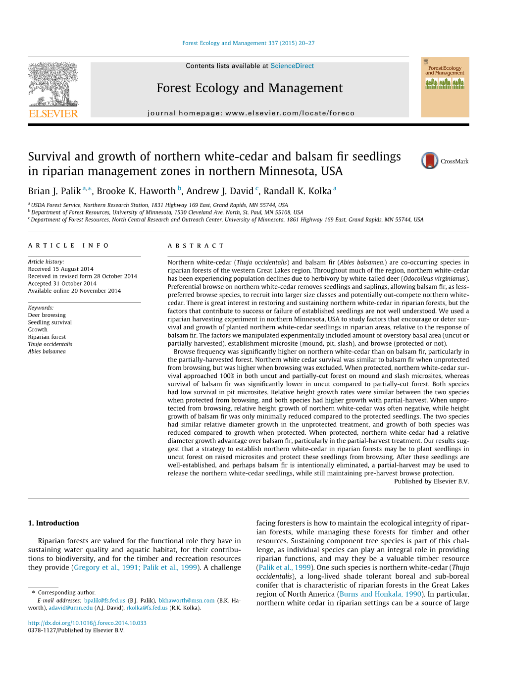 Survival and Growth of Northern White-Cedar and Balsam ﬁr Seedlings in Riparian Management Zones in Northern Minnesota, USA ⇑ Brian J