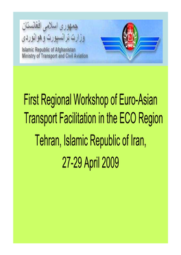 First Regional Workshop of Euro-Asian Transport Facilitation In