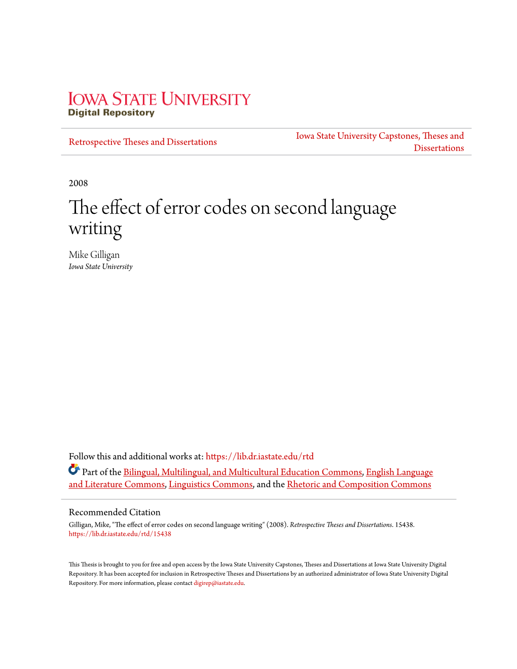 The Effect of Error Codes on Second Language Writing Mike Gilligan Iowa State University