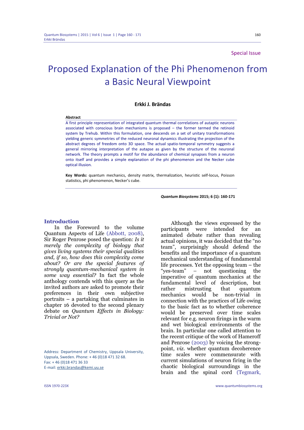 Proposed Explanation of the Phi Phenomenon from a Basic Neural Viewpoint