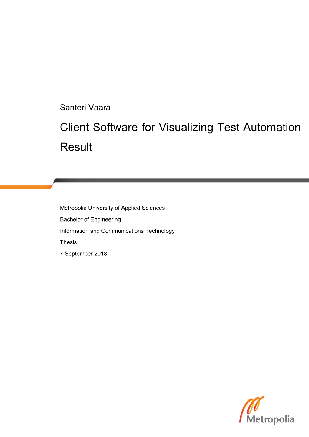 Client Software for Visualizing Test Automation Result