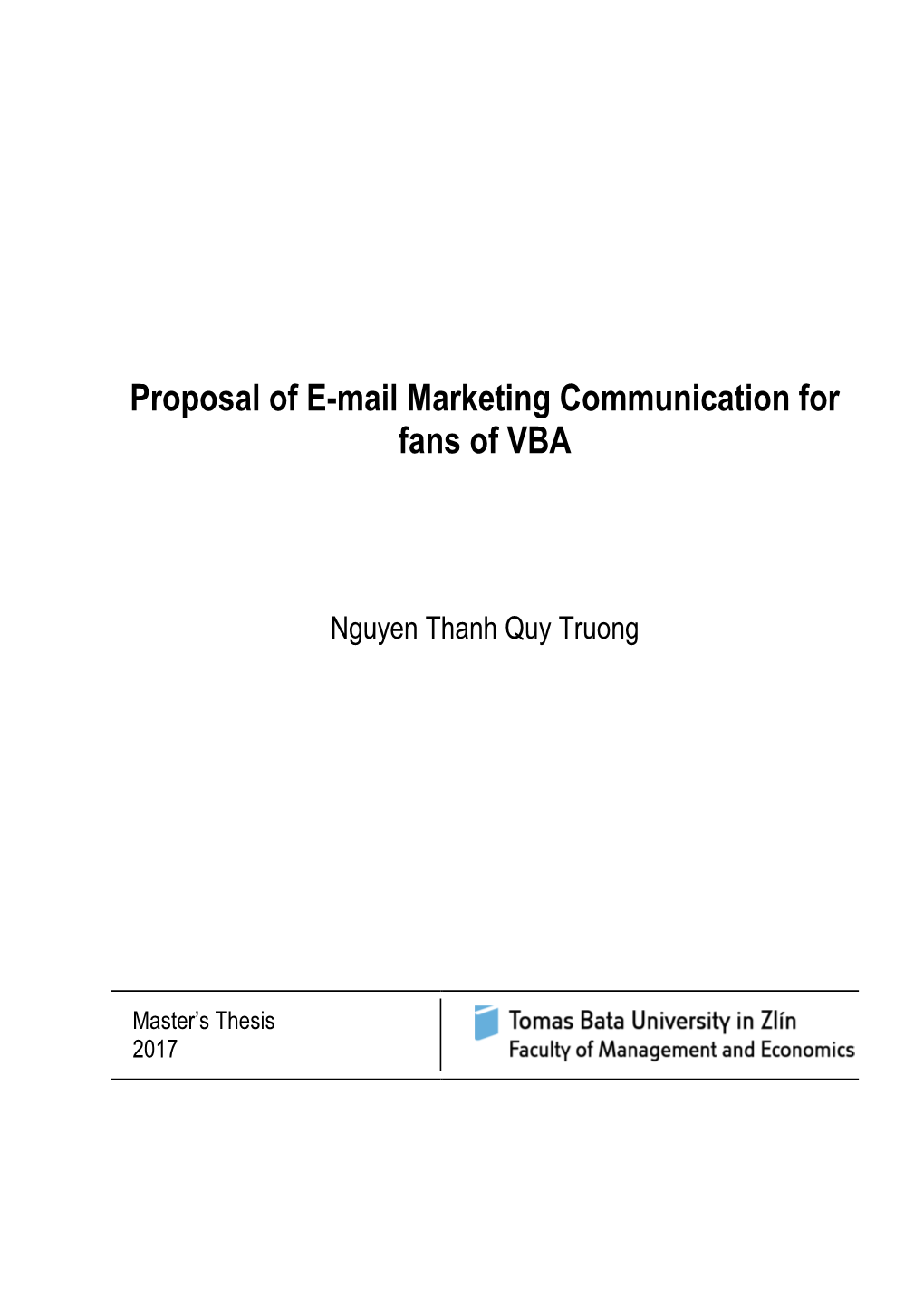 Proposal of E-Mail Marketing Communication for Fans of VBA