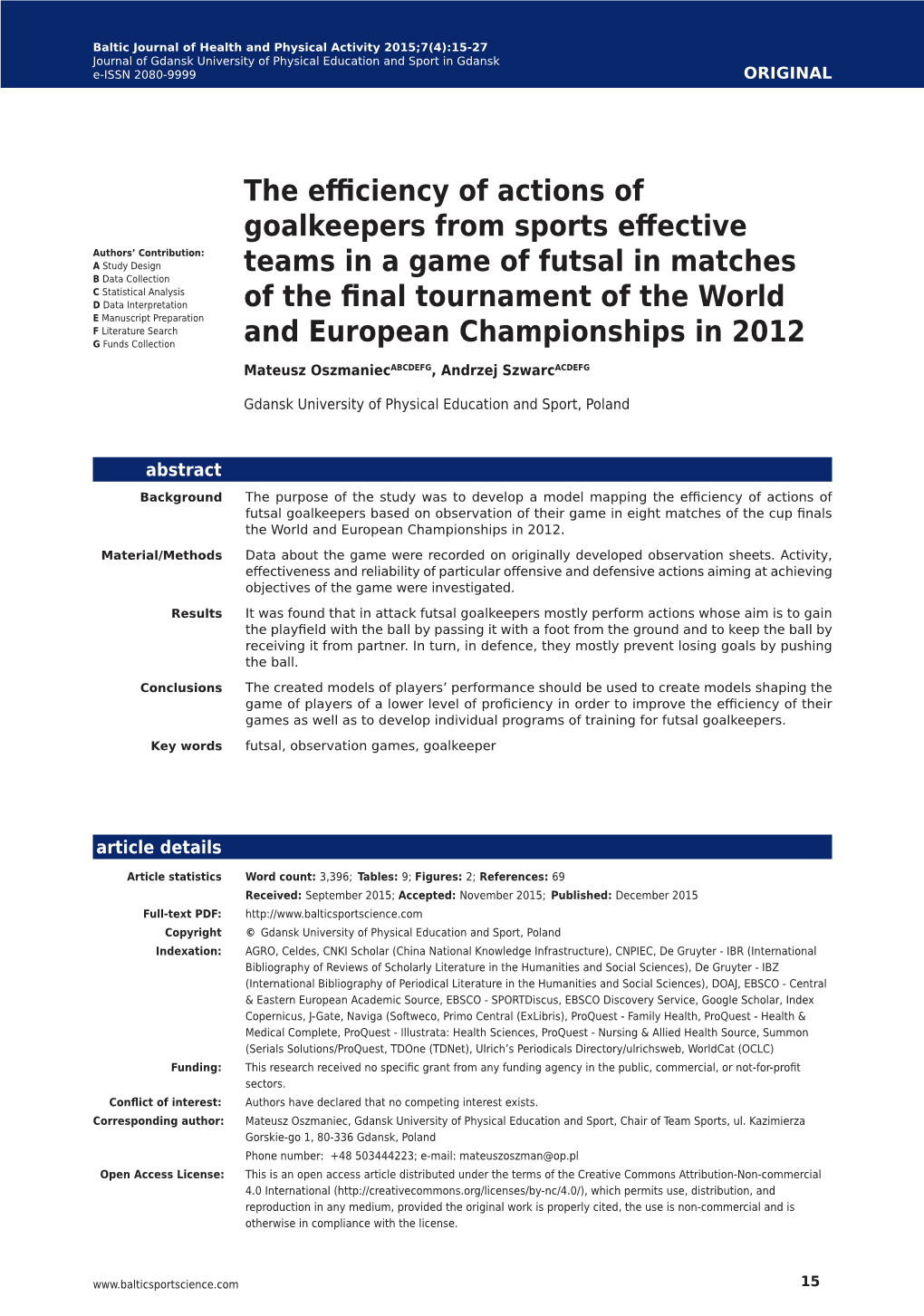 The Efficiency of Actions of Goalkeepers from Sports Effective