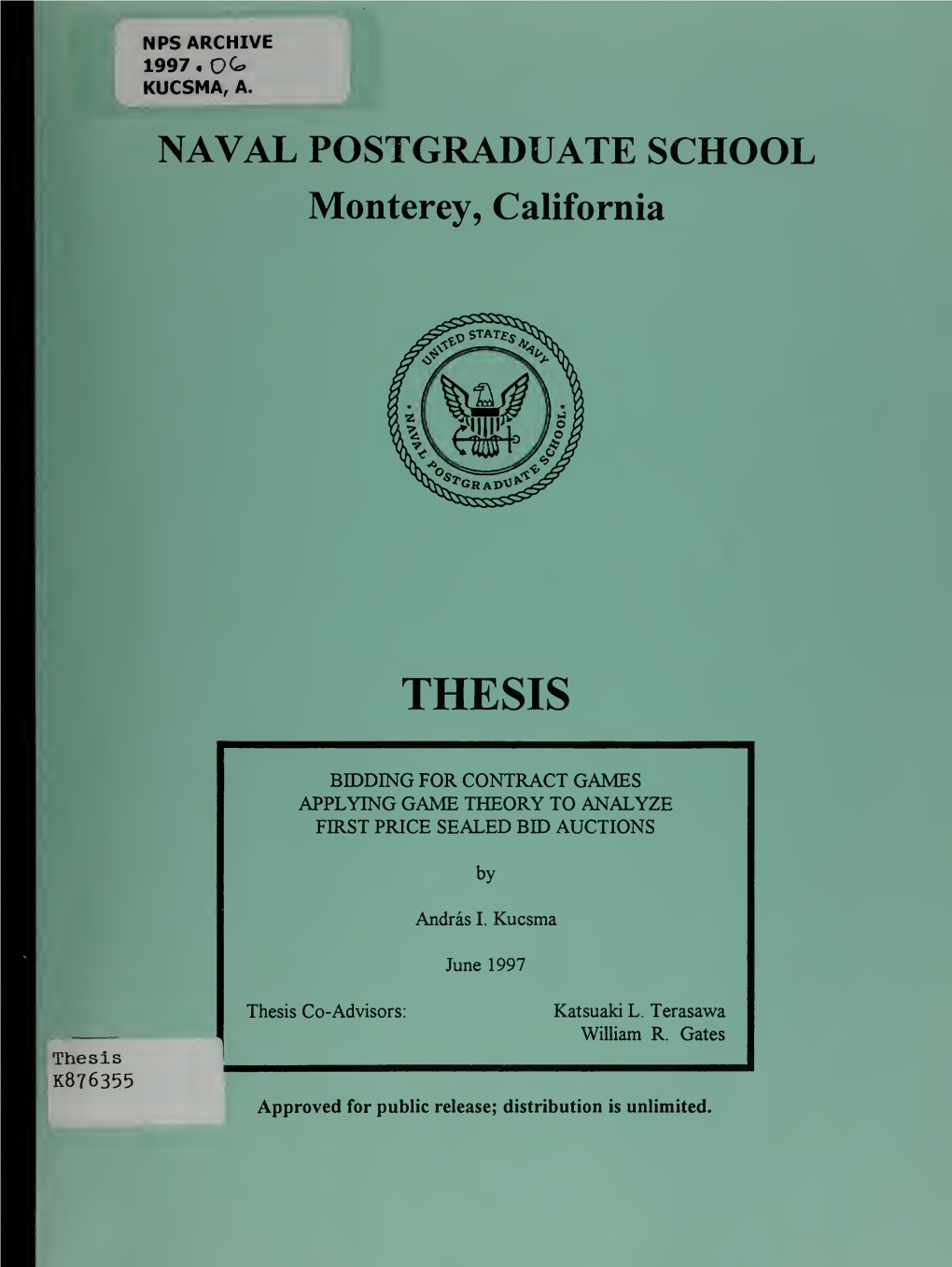 Bidding for Contract Games Applying Game Theory to Analyze First Price Sealed Bid Auctions