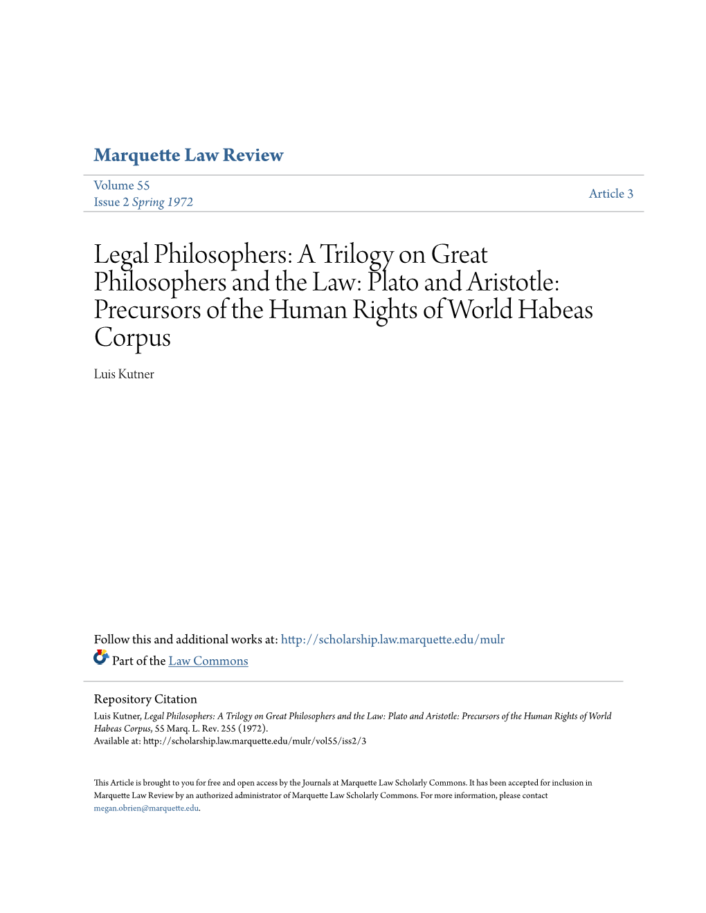 Plato and Aristotle: Precursors of the Human Rights of World Habeas Corpus Luis Kutner