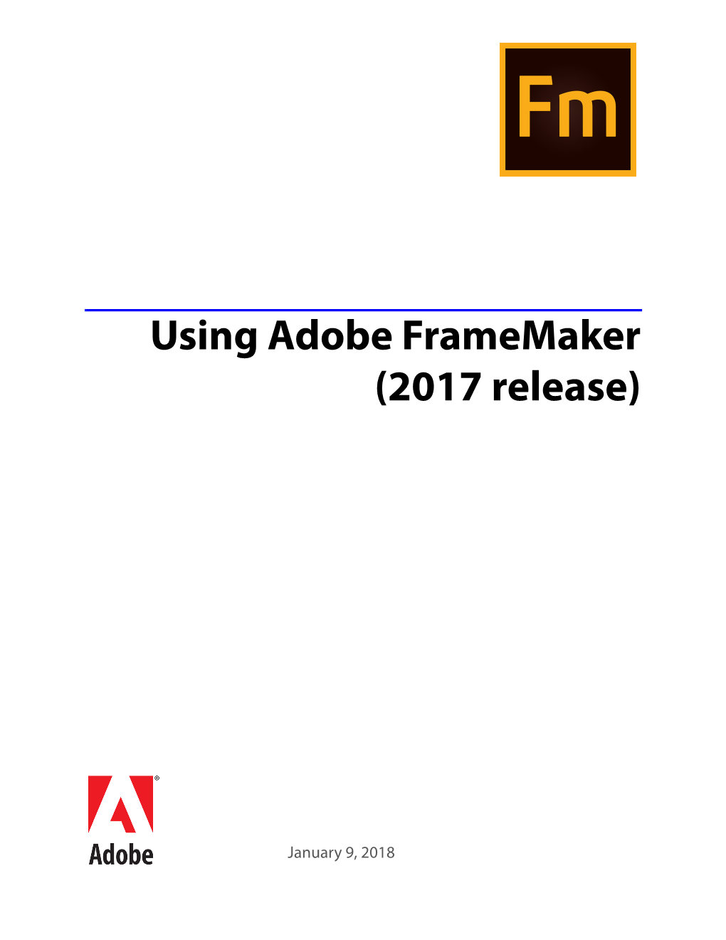 Using Adobe Framemaker (2017 Release)
