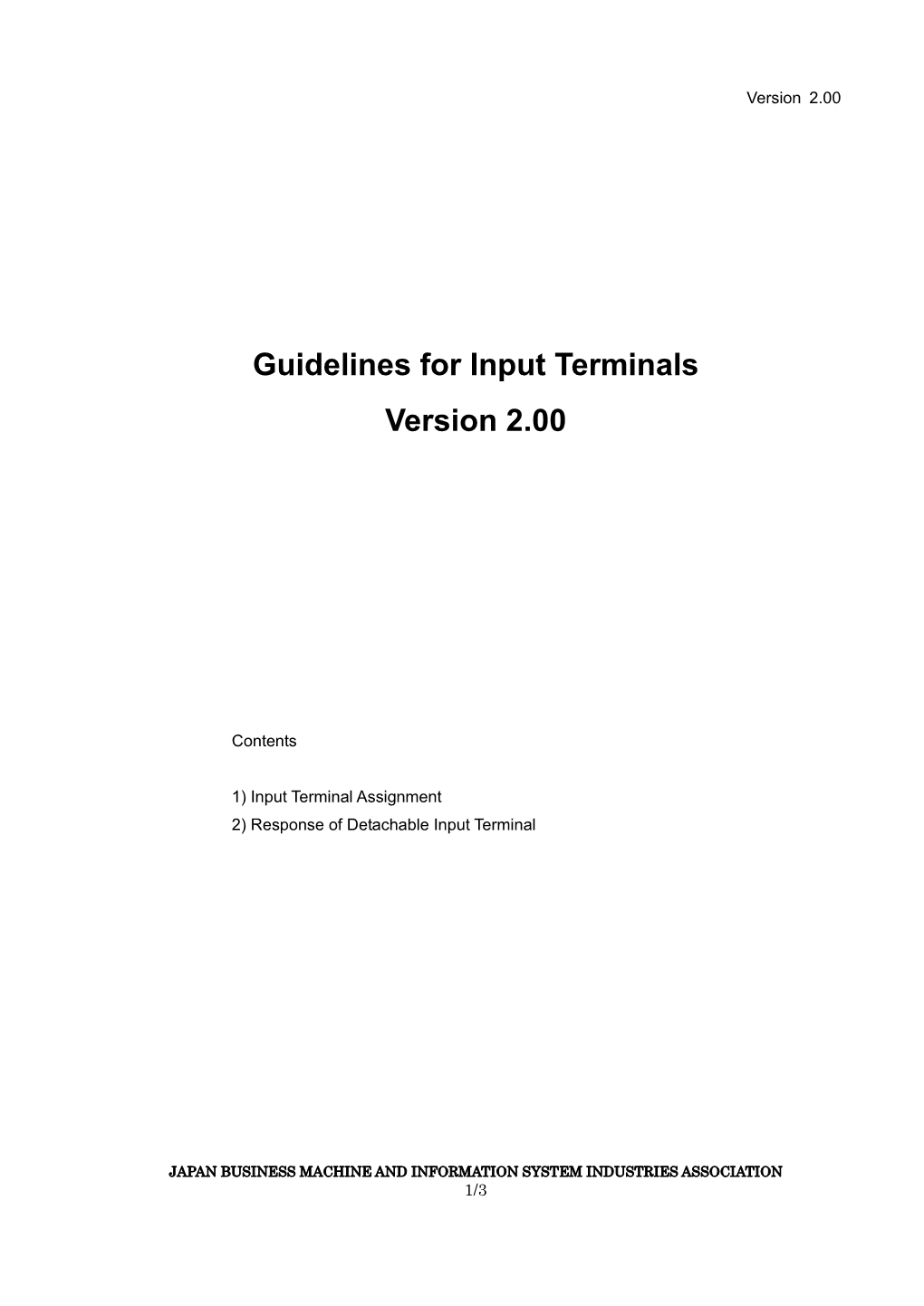 Guidelines for Input Terminals Version 2.00