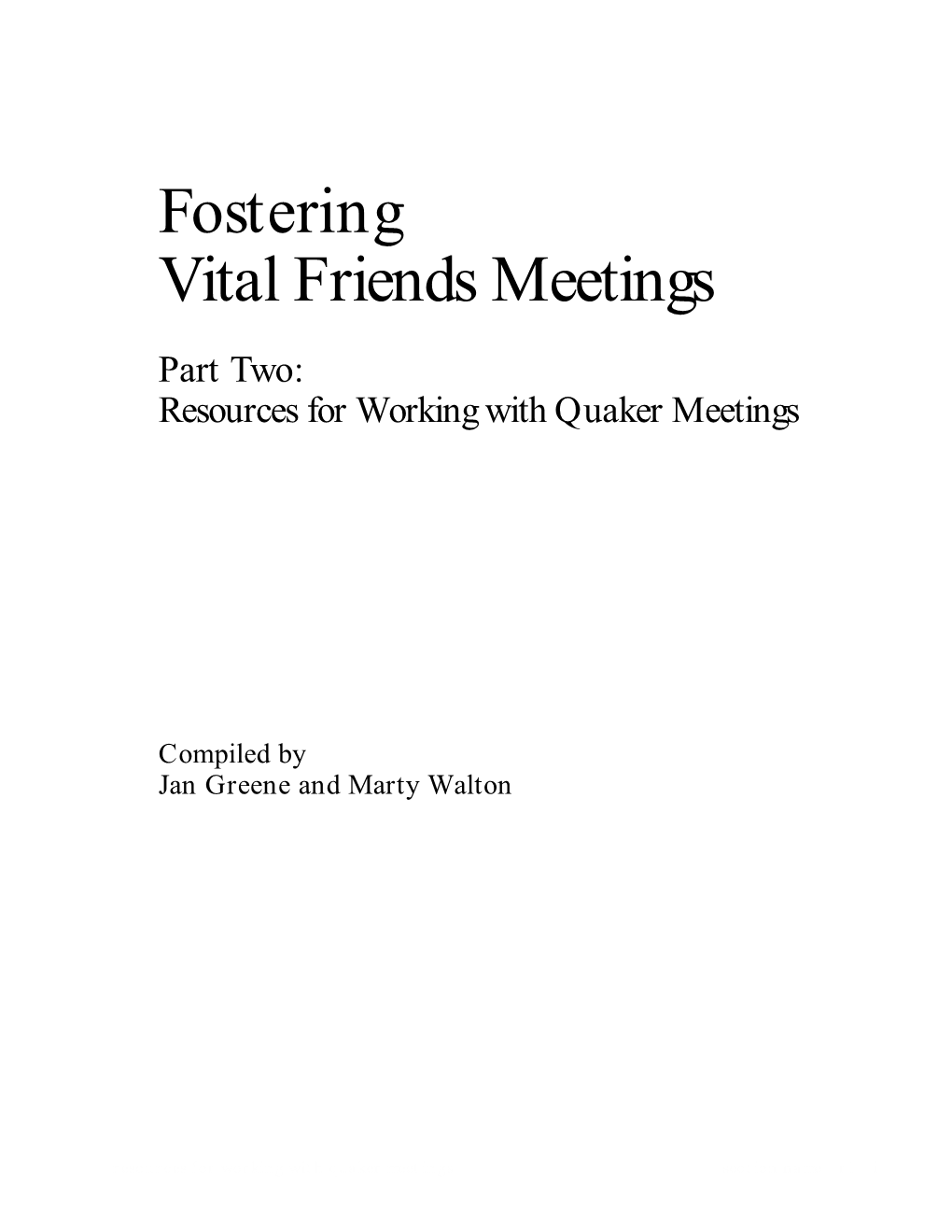 Fostering Vital Friends Meetings