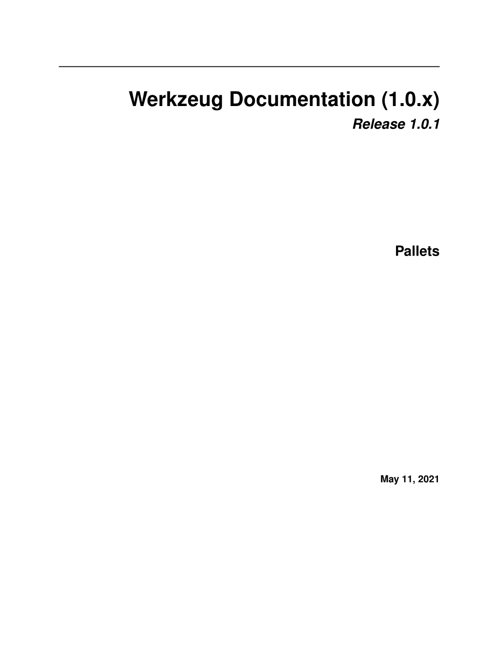 Werkzeug Documentation (1.0.X) Release 1.0.1