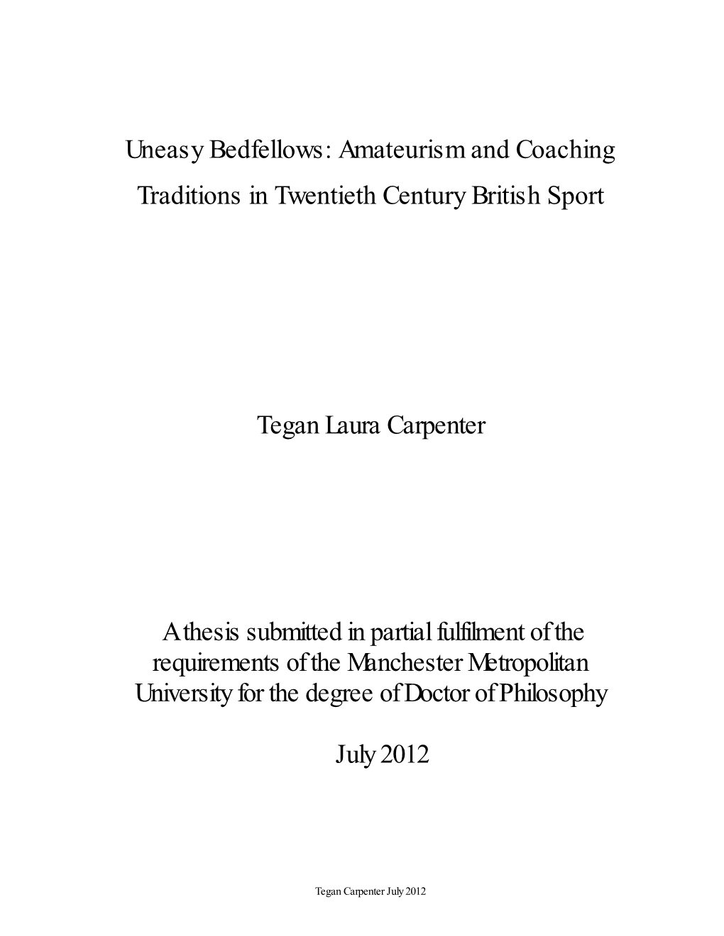 Uneasy Bedfellows: Amateurism and Coaching Traditions in Twentieth Century British Sport