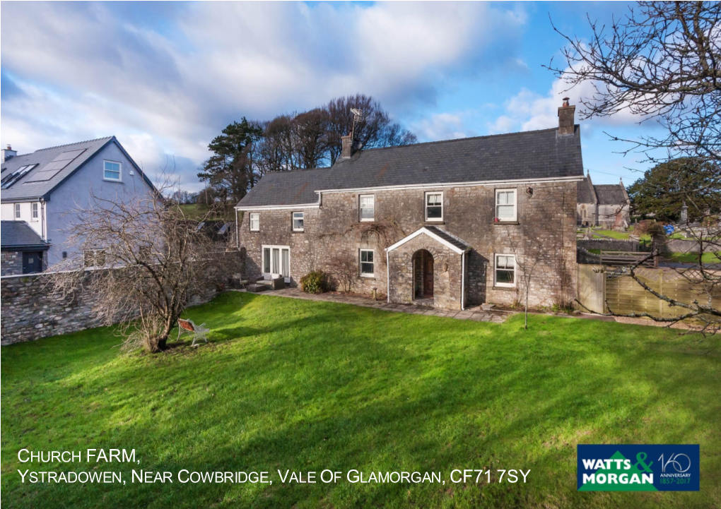 Church Farm, Ystradowen, Near Cowbridge, Vale of Glamorgan, Cf71 7Sy