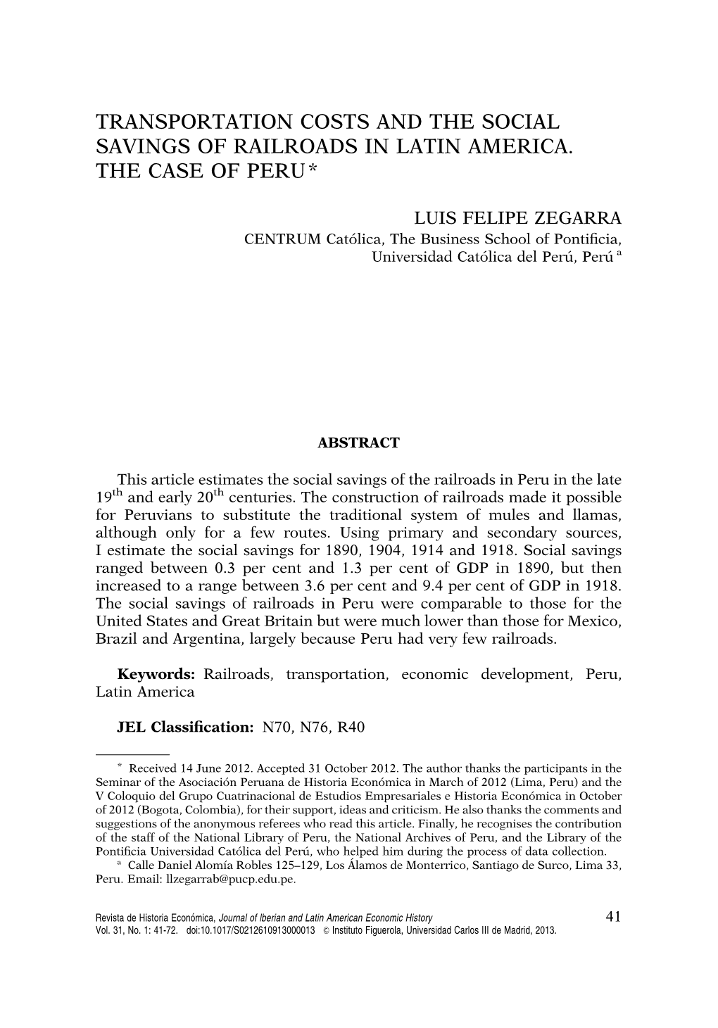 Transportation Costs and the Social Savings of Railroads in Latin America