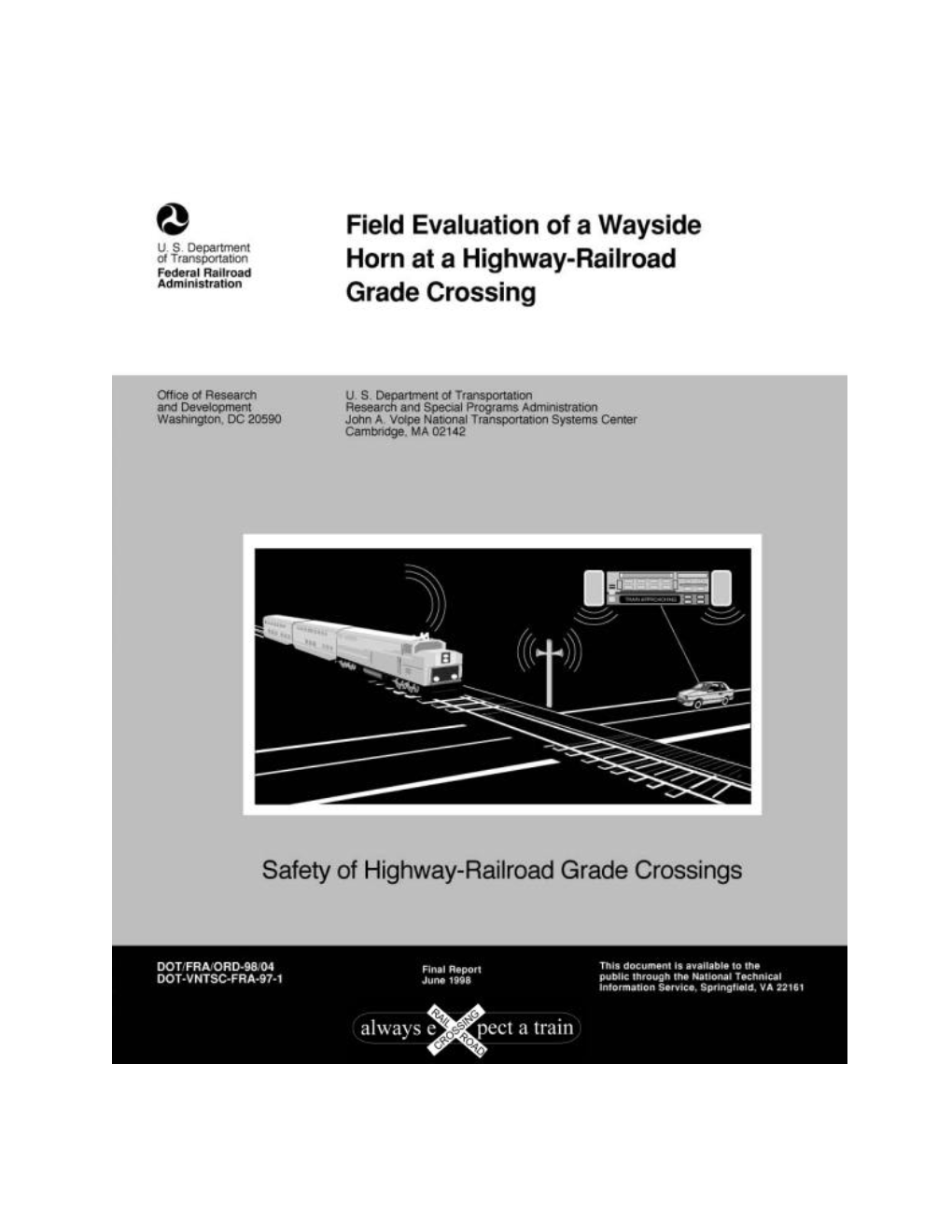 Field Evaluation of a Wayside Horn at a Highway-Railroad Grade Crossing R8026/RR897