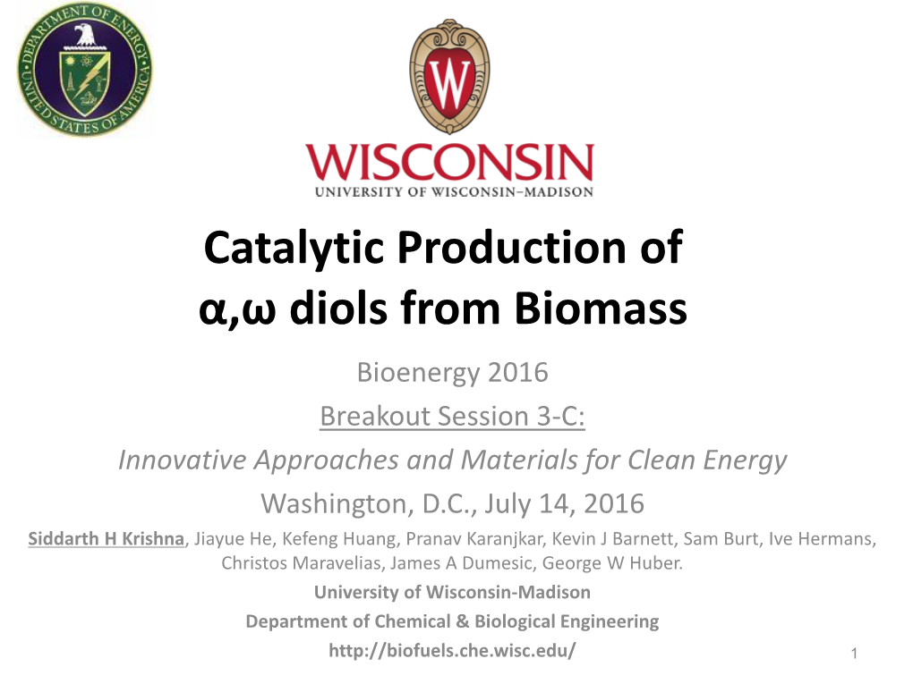Catalytic Production of Α,Ω Diols from Biomass